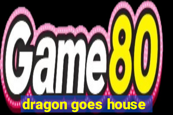 dragon goes house-hunting dublado